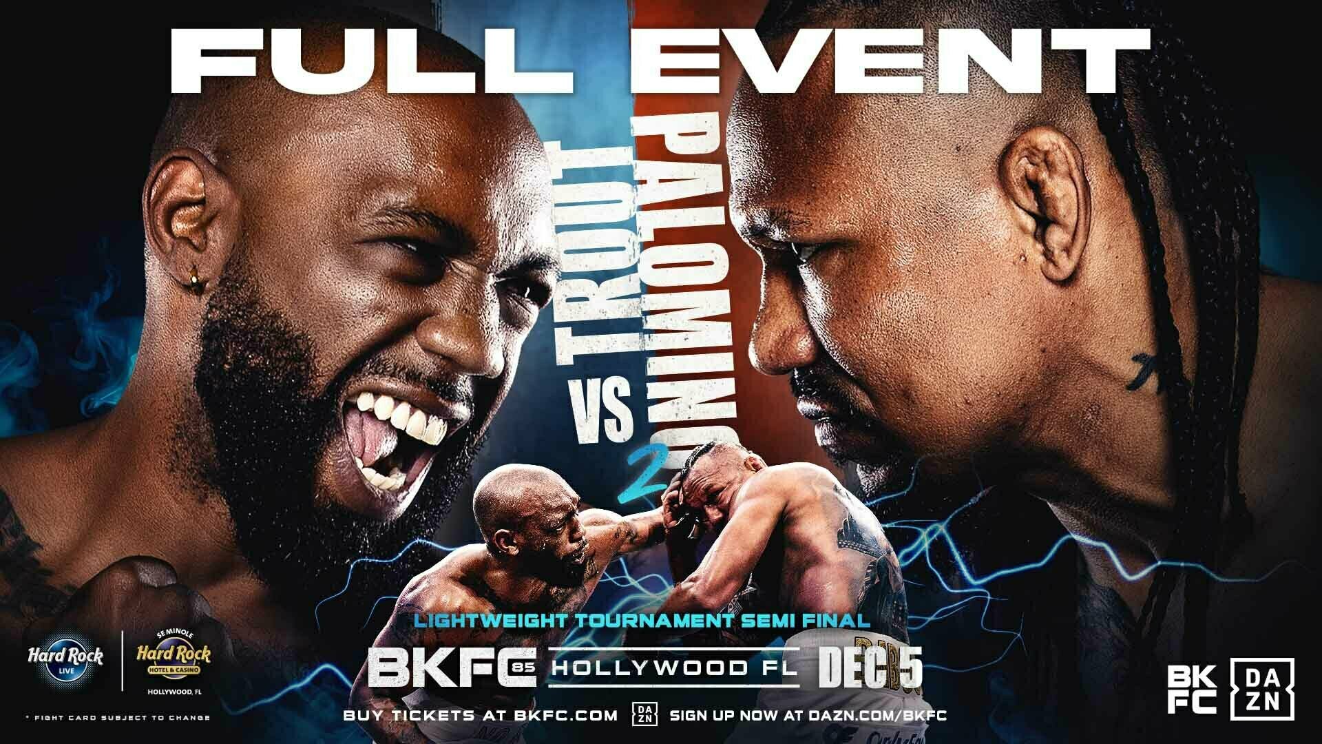 BKFC 85 HOLLYWOOD PALOMINO vs TROUT